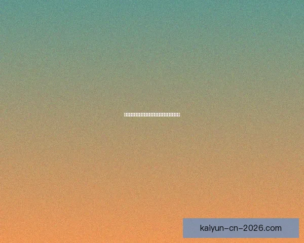 开云体育实时足球比分直播全场精彩赛况即时更新